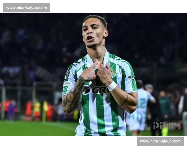 贝蒂斯与曼联洽谈安东尼转会，提出共有所有权方案或成障碍